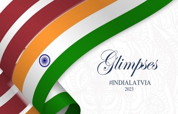  Glimpses India-Latvia 2023